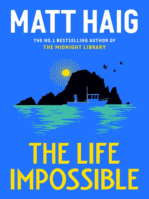 Title details for The Life Impossible by Matt Haig - Wait list